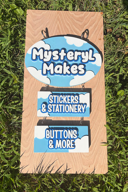“Mysteryl Makes” Custom Hanging Sign - Vendor Sign