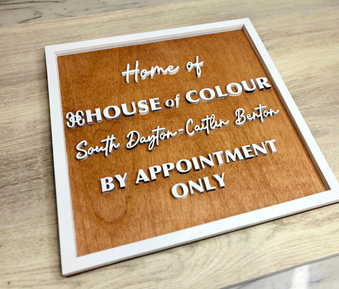 “House of Colour” - Custom Sign