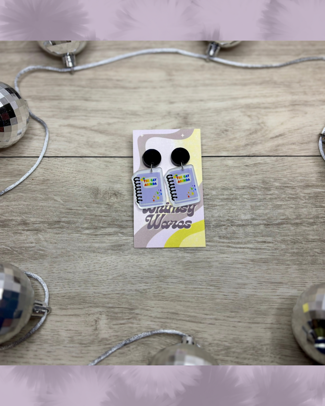 Custom - “Gay Agenda” Drop Dangles - Acrylic Earrings