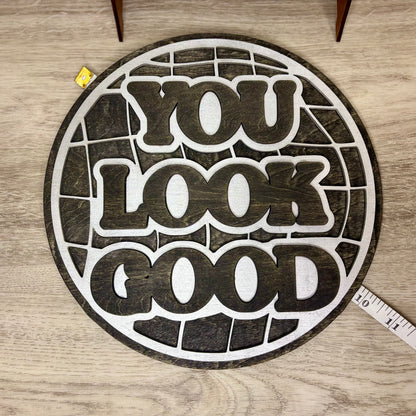 “You Look Good” Funky Disco Ball - Wall Decor