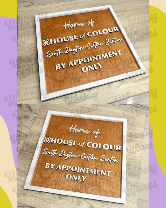 “House of Colour” - Custom Sign