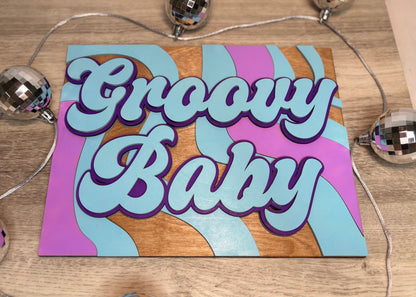 “Groovy Baby” - Wall Decor