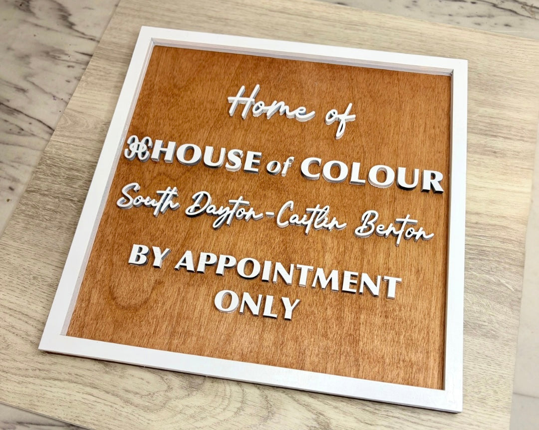 “House of Colour” - Custom Sign