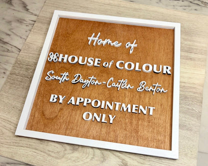 “House of Colour” - Custom Sign